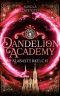 [Dandelion Academy 02] • Alabasterkelch